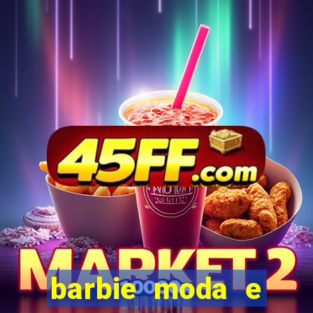 barbie moda e magia boneca